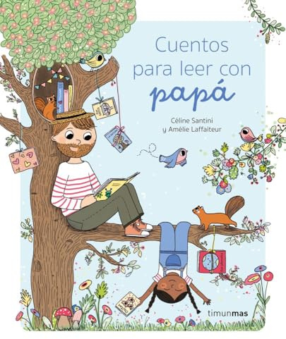 Cuentos para leer con papá (Cuentos para regalar)