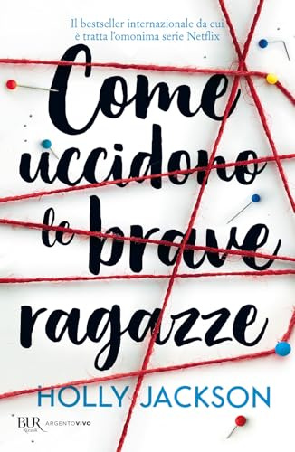 Come uccidono le brave ragazze