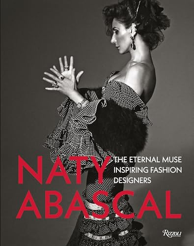 Naty Abascal: The Eternal Muse Inspiring Fashion Designers