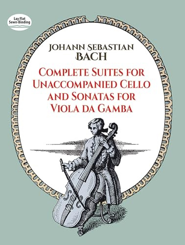 Complete Suites. Cello Solo.: For Viola Da Gamba (Dover Chamber Music Scores)