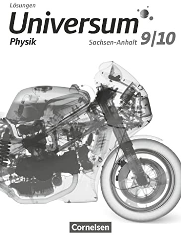 Universum Physik - Gymnasium Sachsen-Anhalt - 9./10. Schuljahr: Lösungen zum Schulbuch