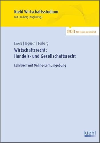 Ewers, A: Wirtschaftsrecht: Handels- und Gesellschaftsrecht
