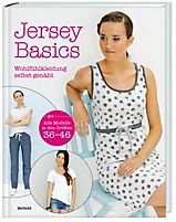 Jersey Basics - Wohlfühlkleidung selbst genäht