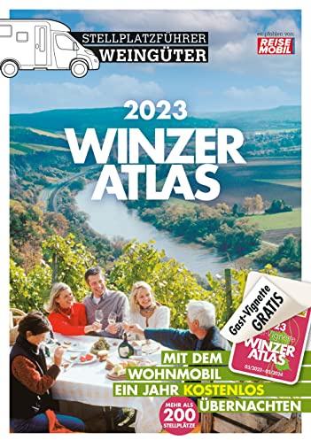 WINZERATLAS 2023: Stellplatzführer Weingüter