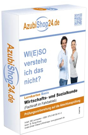 Lernkarten Wirtschafts- und Sozialkunde Fachkraft im Fahrbetrieb Prüfungsvorbereitung Wiso Prüfung: Wiso Prüfungsvorbereitung Wirtschafts- und Sozialkunde Prüfung
