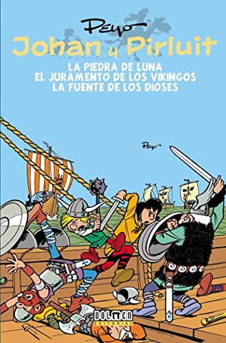Johan y Pirluit vol. 2: La piedra de luna, el juramento de los vikingos y la fuente de los dioses. (Fuera Borda)