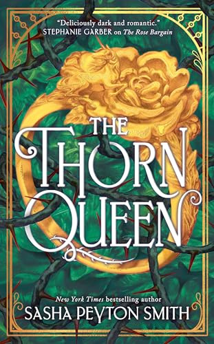 The Thorn Queen: AN INSTANT NEW YORK TIMES BESTSELLER! A sweepingly romantic fae fantasy novel for young adults from a bestselling author, new for 2026: Book 2