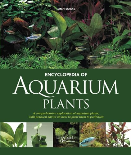 ENCYCLOPEDIA OF AQUARIUM PLANTS