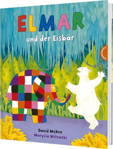 Elmar: Elmar und der Eisbär: Ein neues Abenteuer mit dem bunt karierten Elefanten