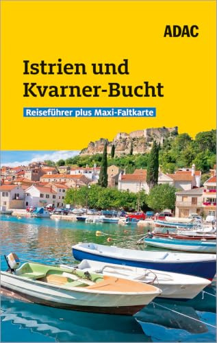 ADAC Reiseführer plus Istrien und Kvarner-Bucht: Mit Maxi-Faltkarte und praktischer Spiralbindung