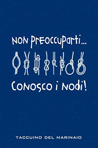 Taccuino del marinaio: Taccuino per lo skipper, appunti di navigazione, note di viaggio in barca a vela, regalo per skipper e appassionati di nautica, ... 15,24 x 22,85 cm (circa A5), 120 pagine