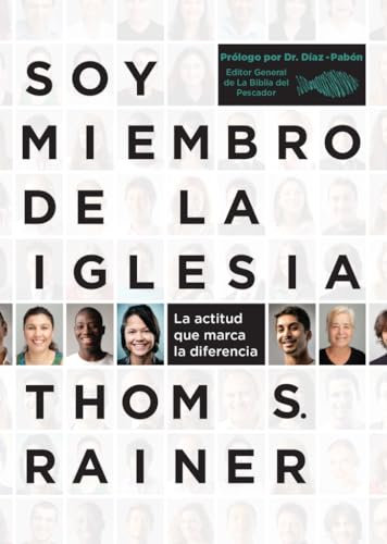 Soy Miembro de La Iglesia: La Actitud Que Marca La Diferencia