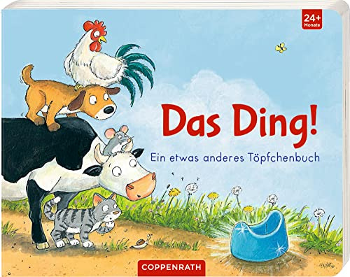 Das Ding!: Ein etwas anderes Töpfchenbuch
