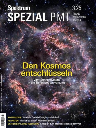 Spektrum Spezial PMT 3/2025 - Den Kosmos entschlüsseln: Vom Sonnensystem in die Tiefen des Universums (Spektrum Spezial - Physik, Mathematik, Technik)