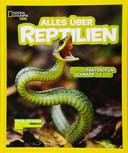 Alles über Reptilien - National Geographic KIDS