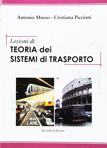 Lezioni di teoria dei sistemi di trasporto