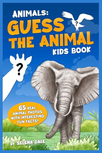 Animals:Guess the Animal Kids Book: 65 Real Animal Photos with Interesting Fun Facts (Guess and Learn)