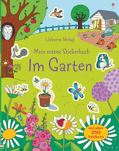 Mein erstes Stickerbuch: Im Garten (Meine ersten Stickerbücher)