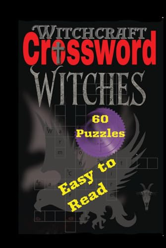 Crossword Witches: Spooky Witchcraft-ed Puzzles for Broom or Road Trip Entertainment & Sister Companion Brain Book to Witches of America & Witches of ... Activity Books from PERFECTION PUBLISHING)