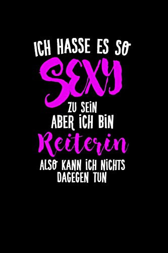 Reiten: Sexy Reiterin: Notizbuch / Notizheft für Pferde-Liebhaber Pferde-Mädchen Pferde-Besitzer Reitsport A5 (6x9in) liniert mit Linien