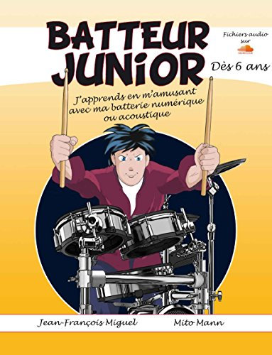 Batteur Junior - Dès 6 Ans.