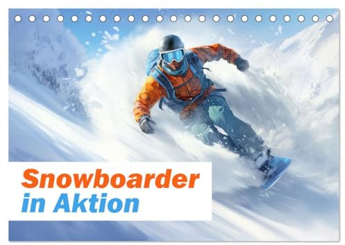 Snowboarder in Aktion (Tischkalender 2026 DIN A5 quer), CALVENDO Monatskalender: Wintersport extrem (CALVENDO Sport)