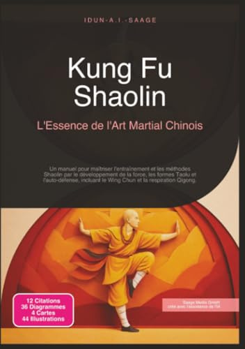 Kung Fu Shaolin: L'Essence de l'Art Martial Chinois