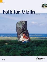 Folk for Violin: in sehr einfachen Arrangements. 1-2 Violinen.