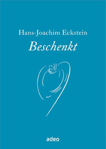 Beschenkt: Auf der Suche nach den Farben des Lebens