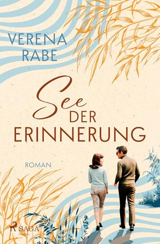 See der Erinnerung: Ein geteiltes Land, ein zerrissenes Mädchen – ein Roman, der nachhallt