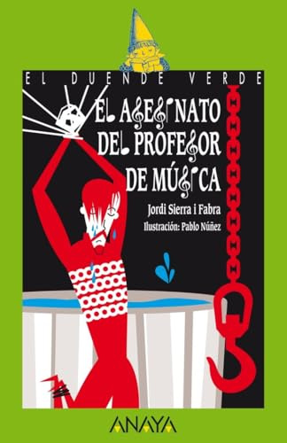 El asesinato del profesor de música (LITERATURA INFANTIL - El Duende Verde)