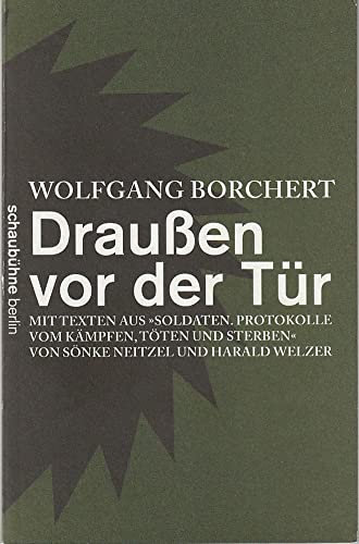 Programmheft Wolfgang Borchert DRAUSSEN VOR DER TÜR Premiere 25. Januar 2013 51.Spielzeit 2012 / 13 ( draußen )