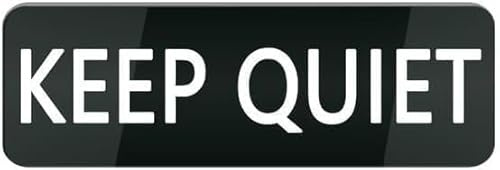 BDRHCS Keep Quiet Acrylic Sign 3x10 Inch - Small Rectangular Durable, Self-Adhesive for House Business Window Front Door Office, Quiet Zone Informational Sign Indoor Outdoor