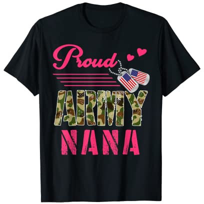Proud Army Nana Grandma Militär-Hundemarke, Camouflage-Design, Mutter Soldat T-Shirt