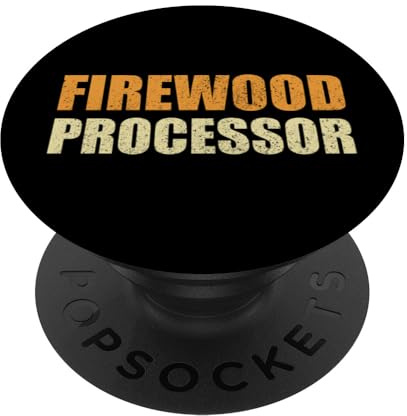 Firewood Processor Lumberjack Dad Fathers Day PopSockets Swappable PopGrip