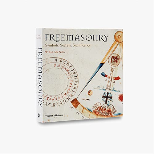 Freemasonry: Symbols, Secrets, Significance