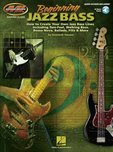Dominik Hauser: Beginning Jazz Bass: Lehrmaterial, CD für Bass-Gitarre (E-Bass)