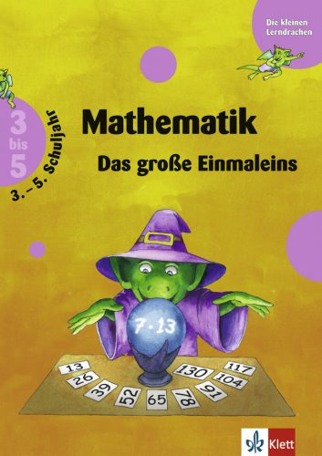 Training Mathematik - Das große Einmaleins: 3.-5. Schuljahr