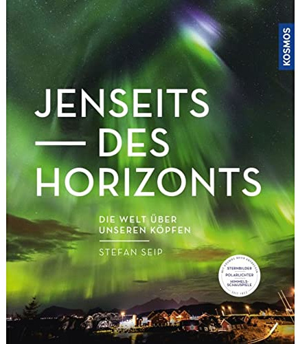 Jenseits des Horizonts: Die Welt über unseren Köpfen