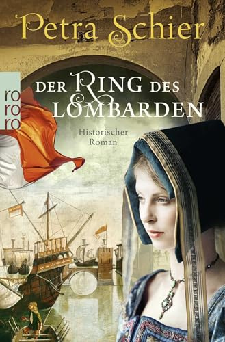Der Ring des Lombarden: Historischer Roman: 2