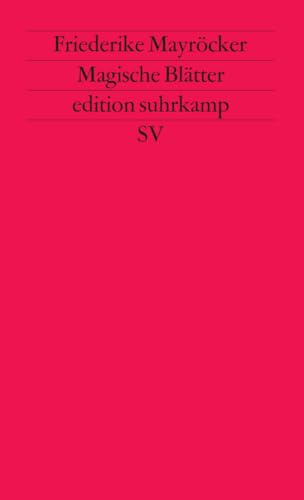 Magische Blätter I (edition suhrkamp)