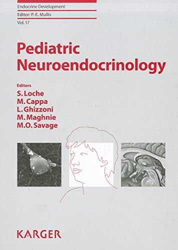 Pediatric Neuroendocrinology: Workshop, Villasimius, May 2009 (Endocrine Development, Band 17)
