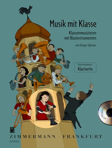 Musik mit Klasse: Klassenmusizieren mit Blasinstrumenten. Klarinette.