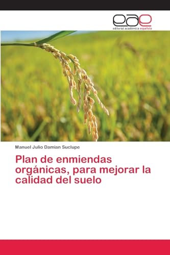 Plan de enmiendas orgánicas, para mejorar la calidad del suelo