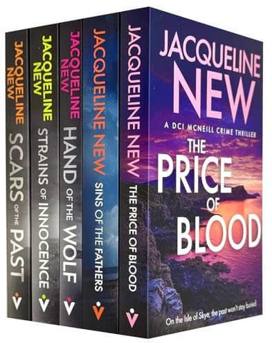 DCI McNeill Crime Thriller Series 5 Books Collection Set By Jacqueline New (Scars of the Past, Strains of Innocence, Hand of the Wolf, Sins of the Fathers & The Price of Blood)