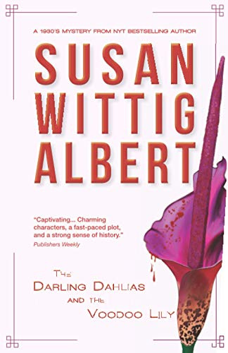 The Darling Dahlias and the Voodoo Lily