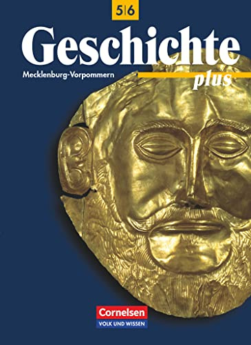 Geschichte plus, Lehrbuch, Ausgabe Mecklenburg-Vorpommern: Schulbuch (Geschichte plus, Regionale Schule und Gymnasium Mecklenburg-Vorpommern - Ausgabe 1998, 6. Schuljahr)