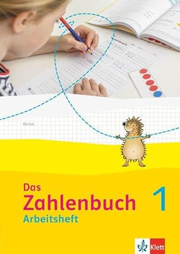 Das Zahlenbuch 1: Arbeitsheft Klasse 1 (Das Zahlenbuch. Ausgabe ab 2022)