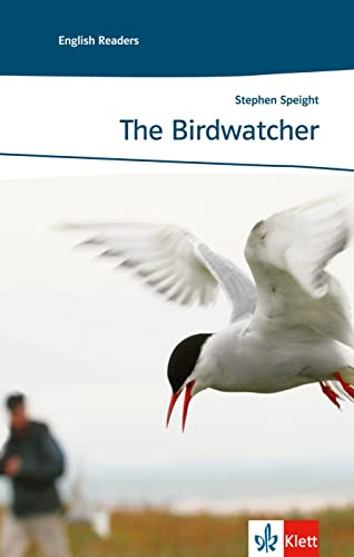The Birdwatcher: Englische Lektüre für das 1. Lernjahr. Mit Annotationen (Klett English Readers)