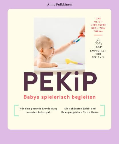 PEKiP: Babys spielerisch begleiten (GU Baby)